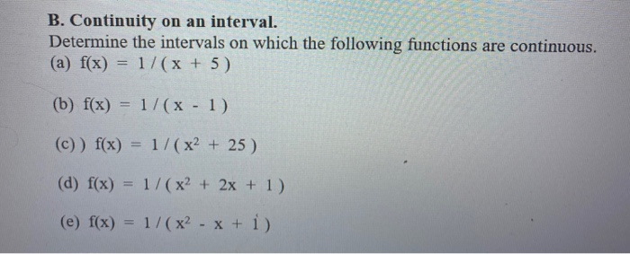 Solved B. Continuity on an interval. Determine the intervals | Chegg.com