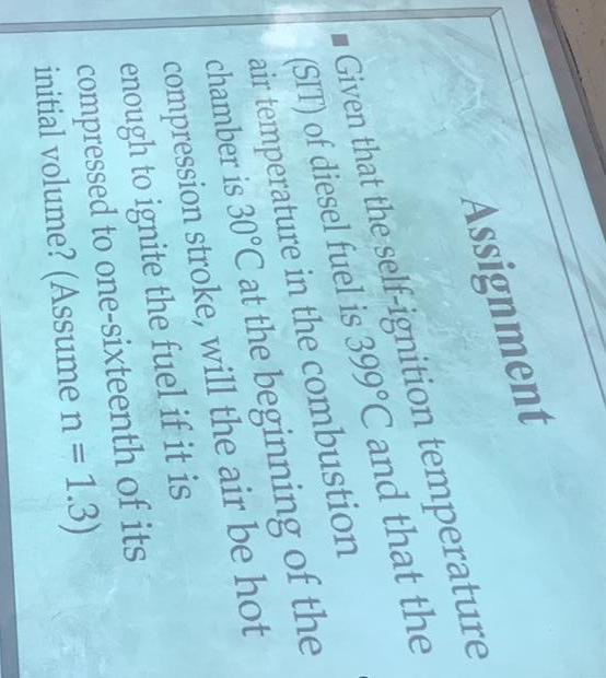 Solved Assignment .Given that the selfignition temperature