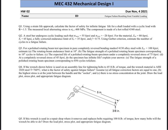 Solved HW 02 Name MEC 432 Mechanical Design I Due Nov, 4 | Chegg.com