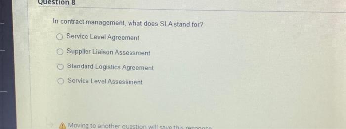 Solved In contract management, what does SLA stand for? | Chegg.com