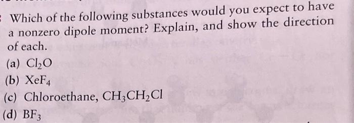 Solved Which of the following substances would you expect to | Chegg.com