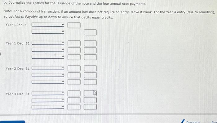 Solved b. Joumalize the entries for the issuance of the note | Chegg.com