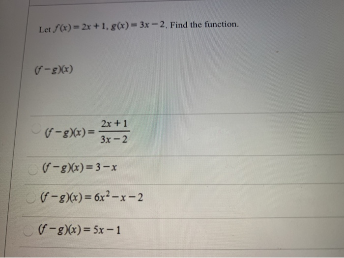 Let X 2x 1 G X 3x 2 Find The Function Chegg Com