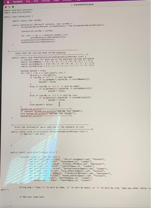 Solved code in JAVA with clear explanation of what code to | Chegg.com