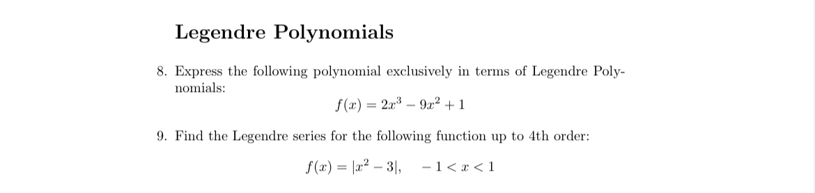 Solved Legendre Polynomials8. ﻿Express the following | Chegg.com