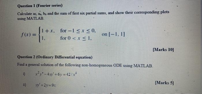 Solved -solve Using MATLAB Please!-PROVIDE ME WITH THE | Chegg.com