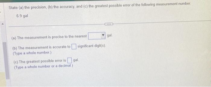 Solved State (a) The Precision. (b) The Accuracy, And (c) | Chegg.com