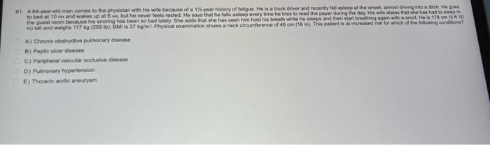 Solved 61. A 64-year-old man comes to the physician with his | Chegg.com