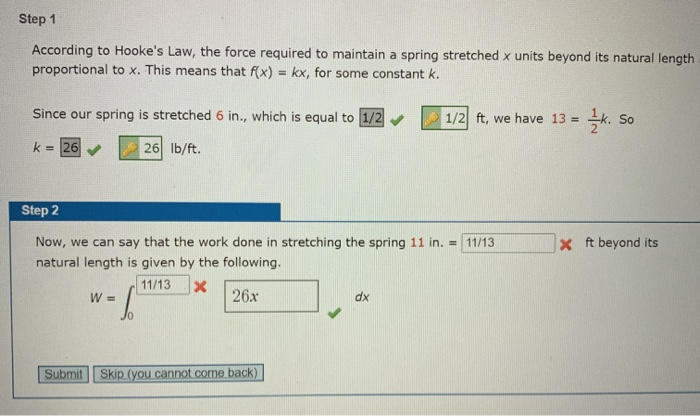 Solved Step 1 According To Hooke S Law The Force Required