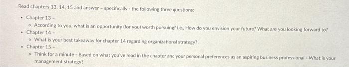 Solved Read chapters 13,14,15 and answer - specifically - | Chegg.com