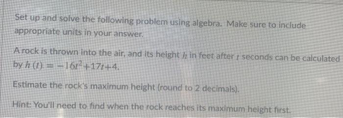 Solved Set up and solve the following problem using algebra. | Chegg.com