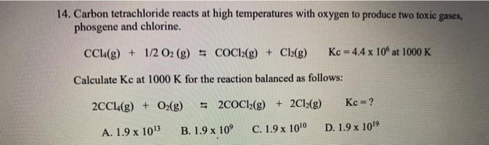 Solved 14 Carbon Tetrachloride Reacts At High Temperatures Chegg Com   Image