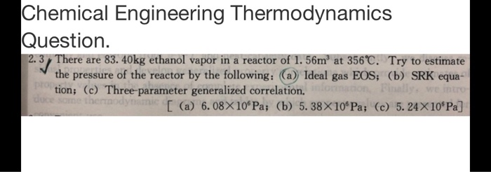 Solved Chemical Engineering Thermodynamics Question. 2.3 | Chegg.com