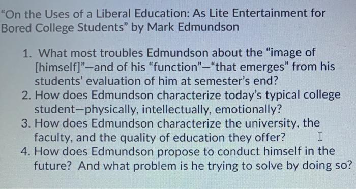Solved "On the Uses of a Liberal Education: As Lite | Chegg.com