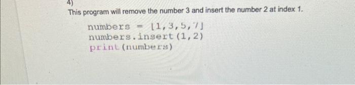 Solved This program will remove the number 3 and insert the | Chegg.com