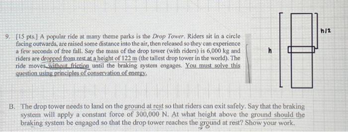 Solved 9. [15 pts.] A popular ride at many theme parks is | Chegg.com