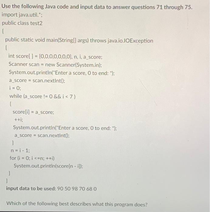 Solved Use the following Java code and input data to answer | Chegg.com