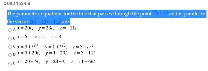 solved-the-parametric-equations-for-the-line-that-passes-chegg