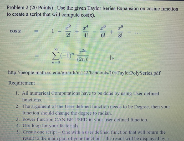 Solved Problem 2 (20 Points). Use the given Taylor Series | Chegg.com