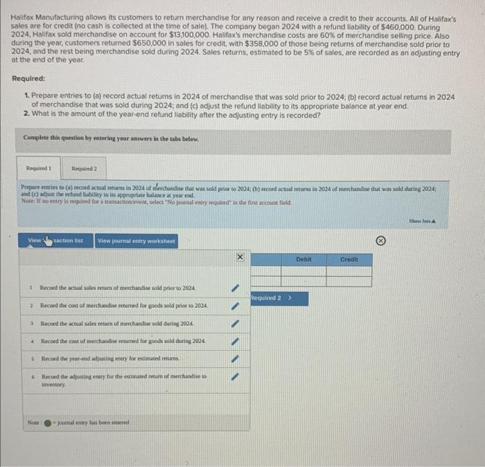 Halifax Manufacturing allows its customers to return