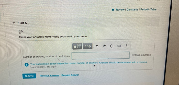 Solved A Review Constants 1 Periodic Table Part A AK Enter | Chegg.com