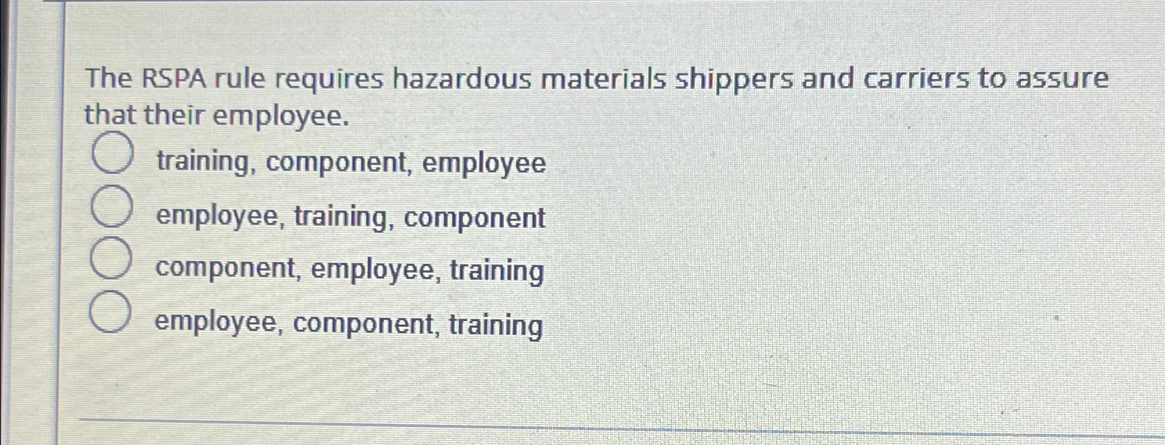 Solved The RSPA rule requires hazardous materials shippers | Chegg.com