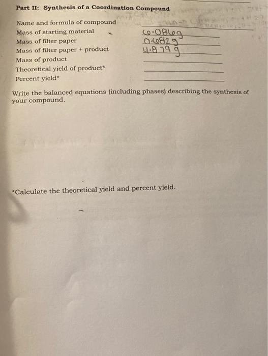 Solved Part II: Synthesis of a Coordination Compound Write | Chegg.com