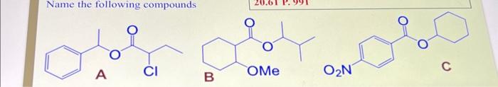 [Solved]: Name the following compounds