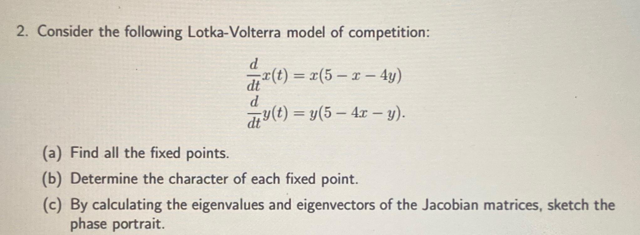 Solved Consider The Following Lotka-Volterra Model Of | Chegg.com