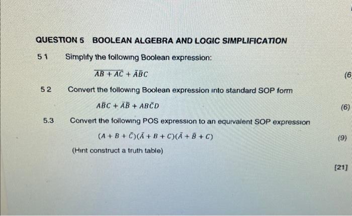 Solved QUESTION 5 BOOLEAN ALGEBRA AND LOGIC SIMPLIFICATION | Chegg.com