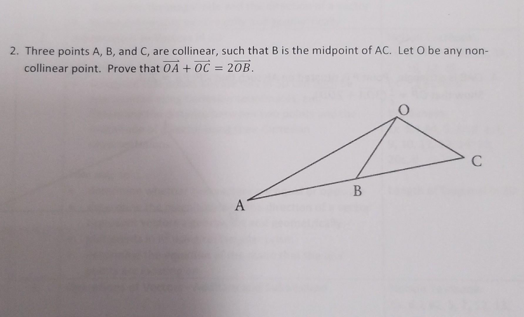 Solved 2. Three points A, B, and C, are collinear, such that | Chegg.com