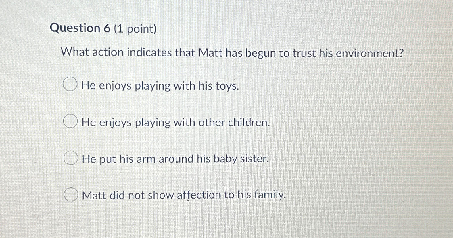 Solved Question 6 1 ﻿point What Action Indicates That Matt