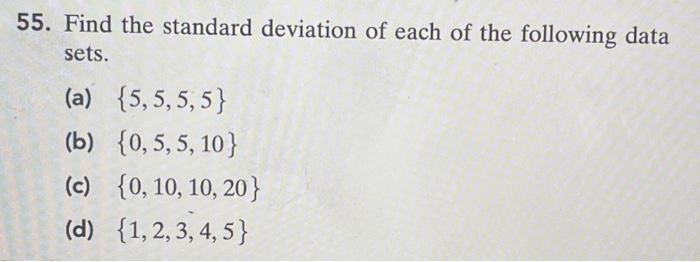 Solved 55. Find the standard deviation of each of the | Chegg.com