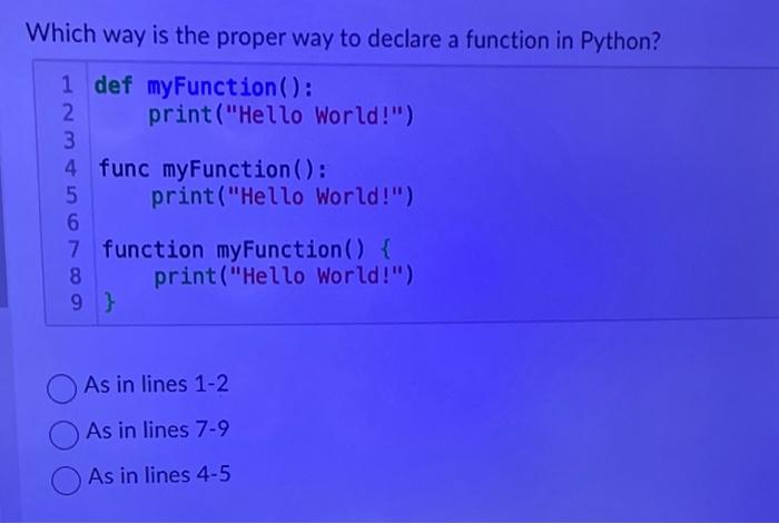 Solved Which way is the proper way to declare a function in | Chegg.com