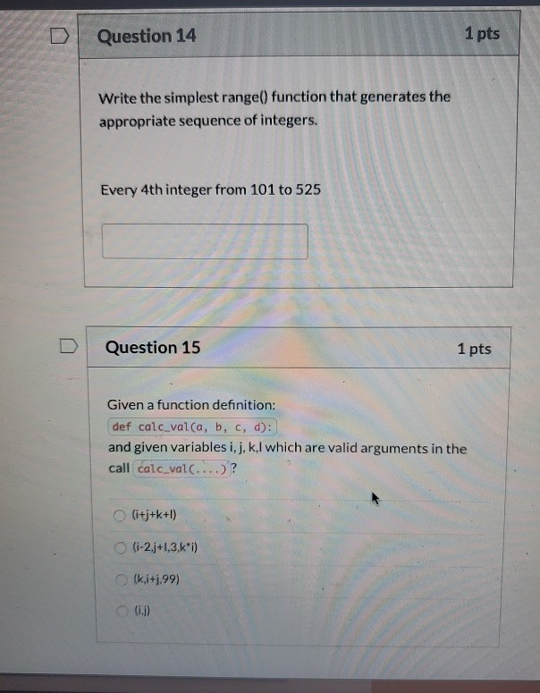 Solved Question 14 1 pts Write the simplest range() function | Chegg.com
