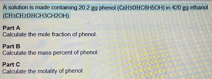 Solved A solution is made containing 20.2 gg phenol | Chegg.com