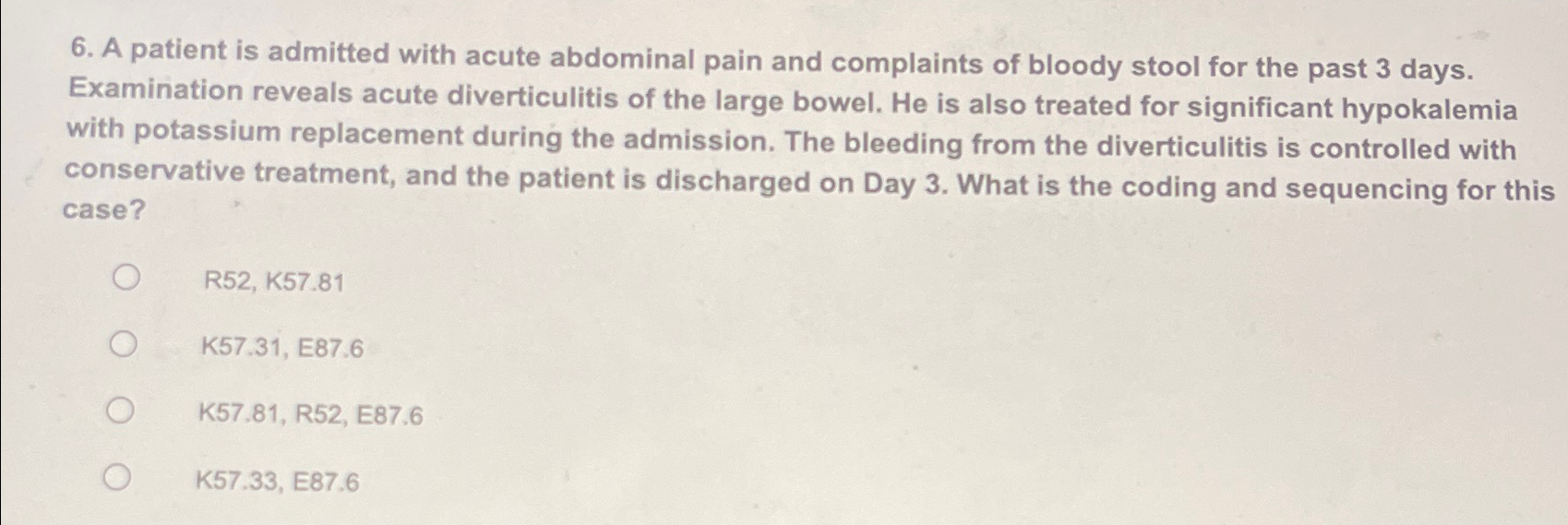 Solved A patient is admitted with acute abdominal pain and | Chegg.com