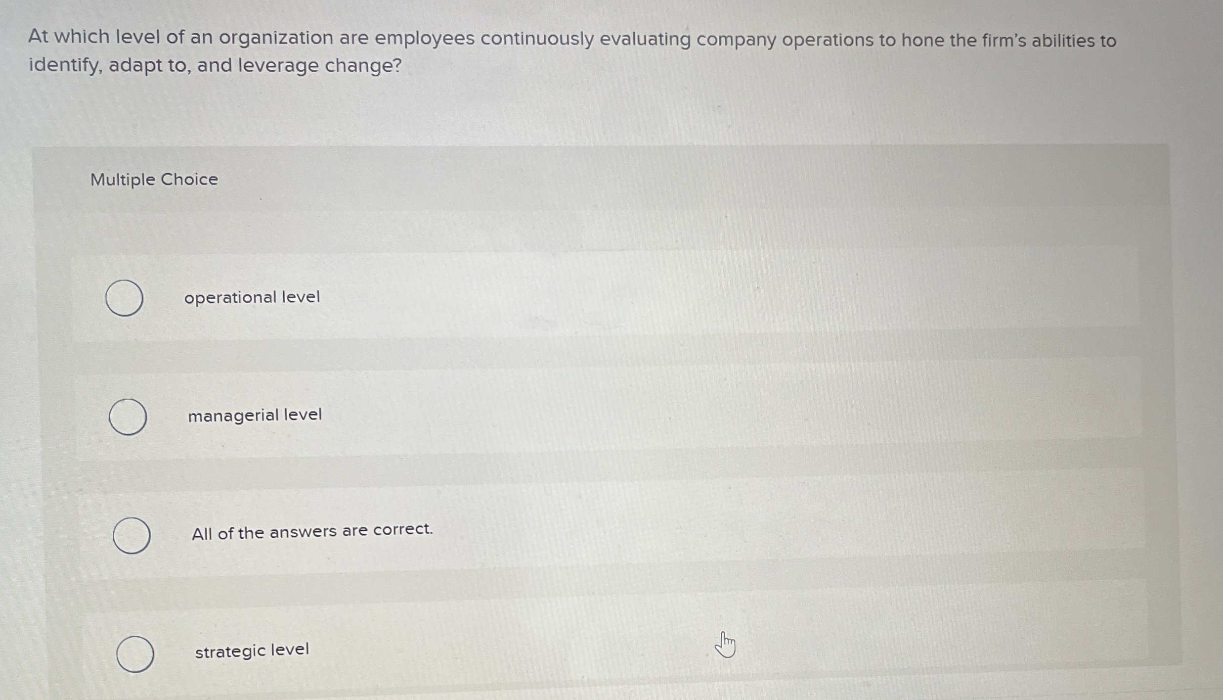 Solved At which level of an organization are employees | Chegg.com