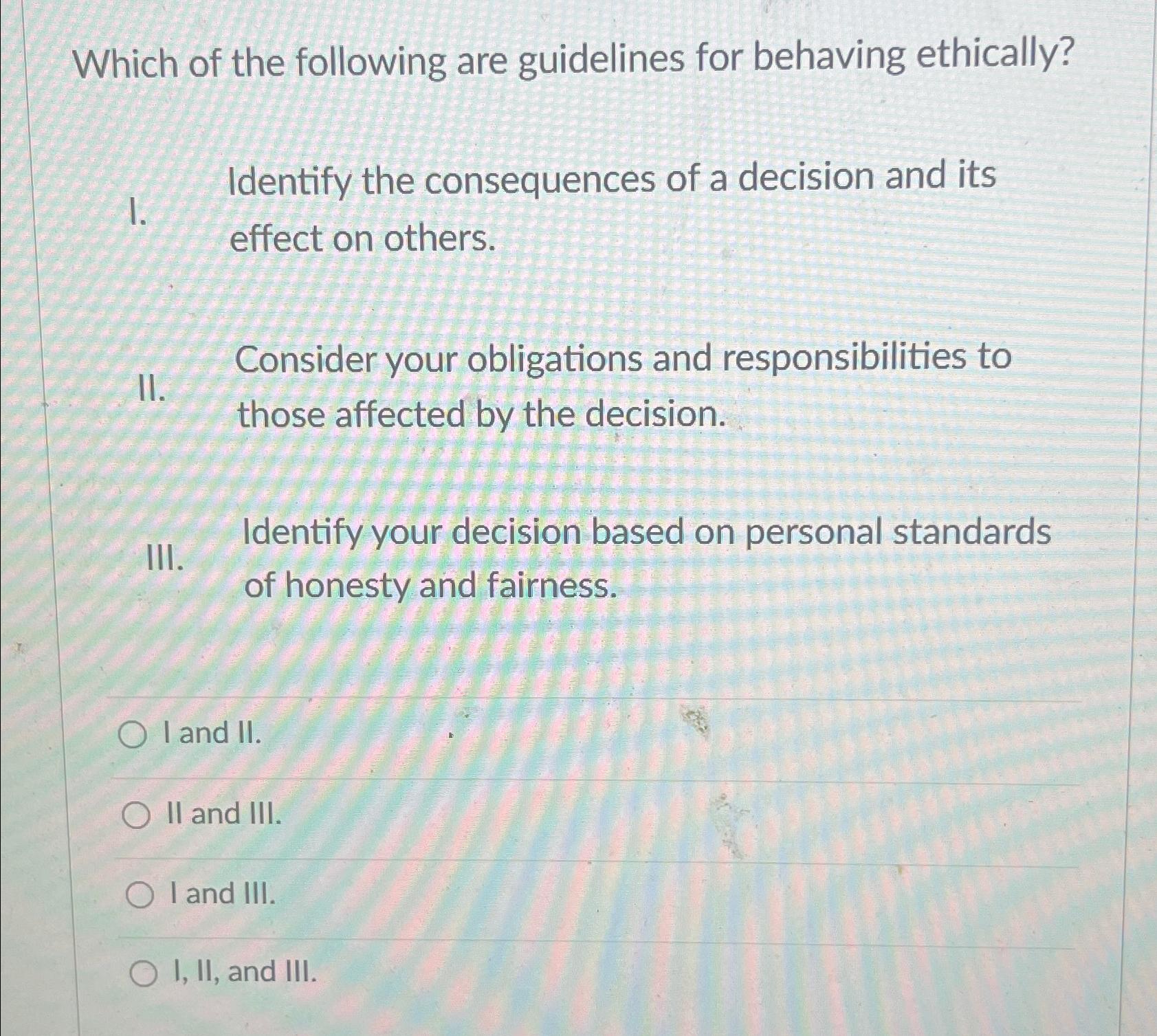 Solved Which Of The Following Are Guidelines For Behaving | Chegg.com