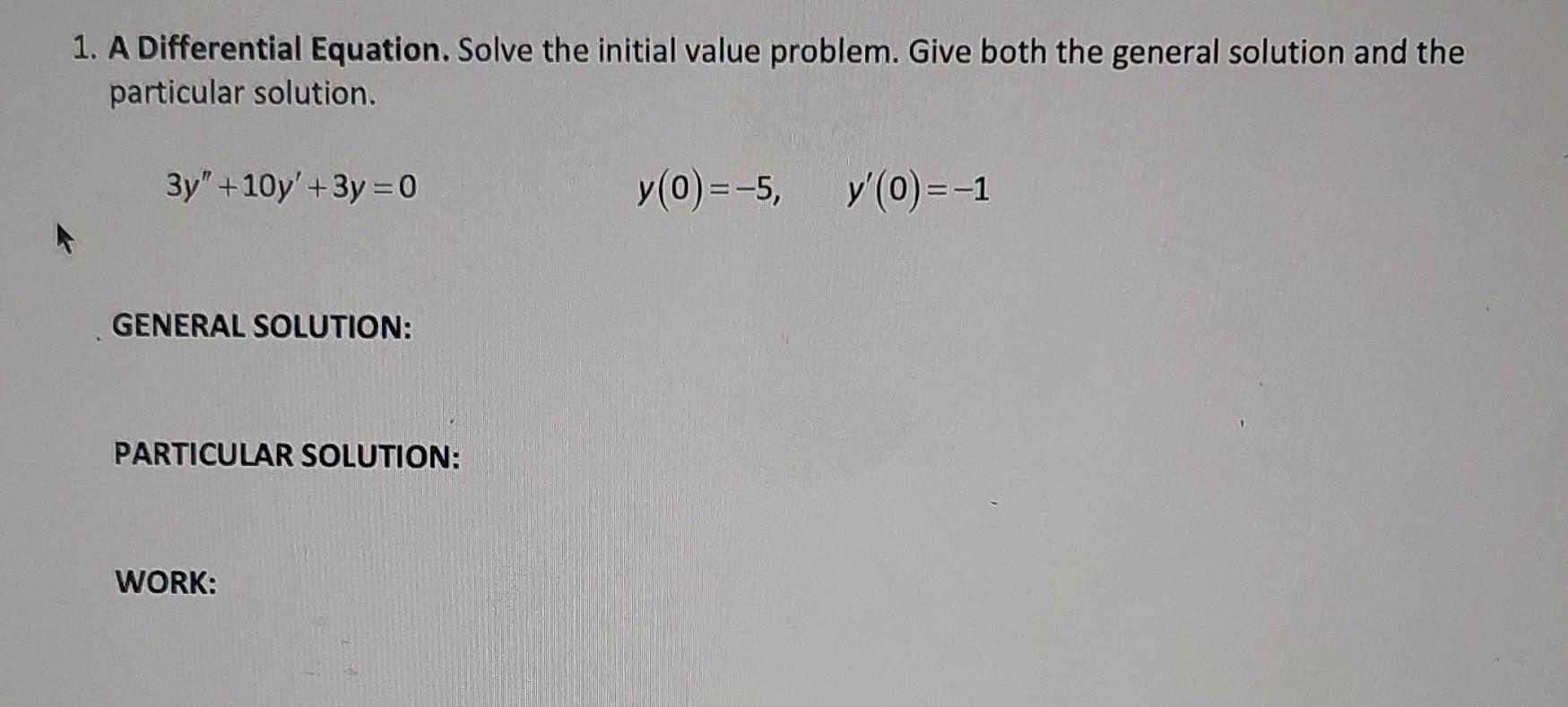 Solved 1 A Differential Equation Solve The Initial Value Chegg
