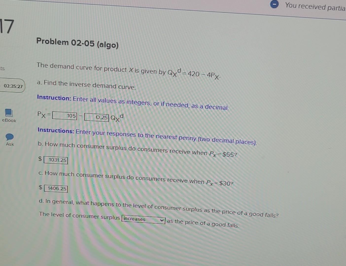 solved a. on the demand curve, i. show an increase in ... Solved 17 10 points 8 03:36:02 eBook Ask Problem 02-05 | Chegg.com