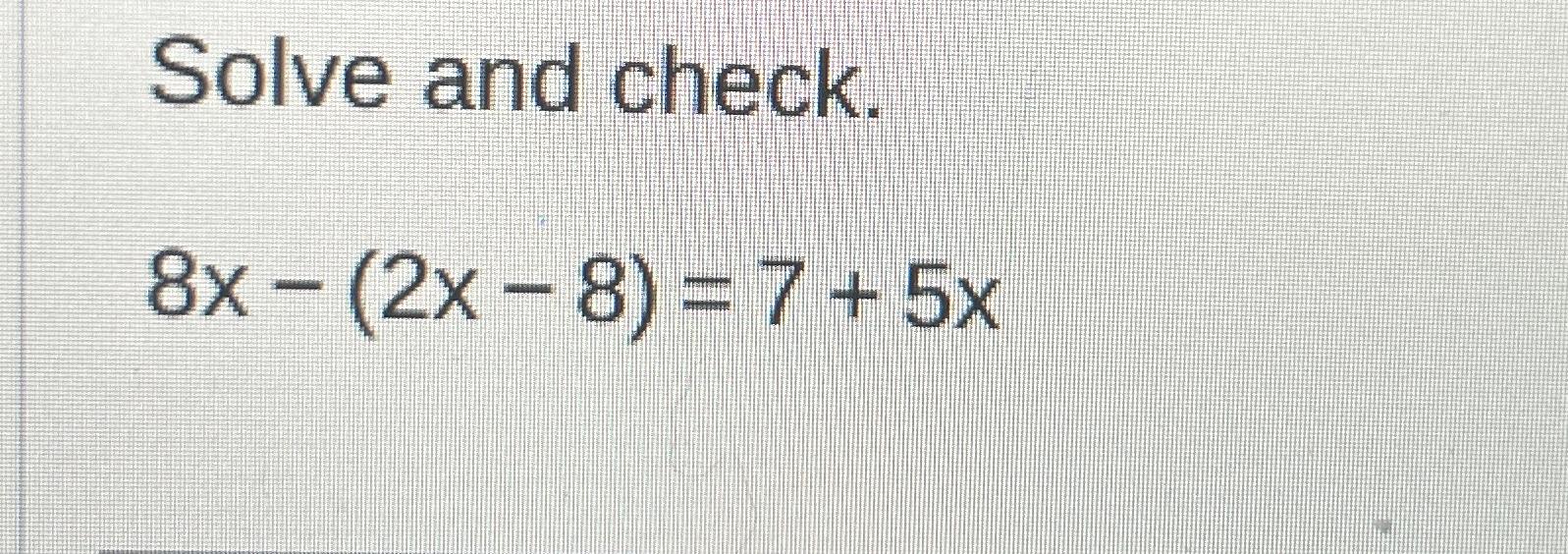 solve 5 x 7 2 x 8