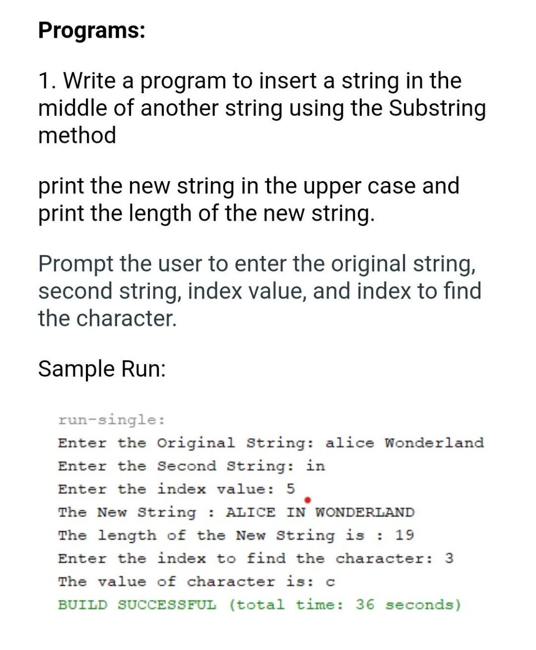 Solved Programs: 1. Write a program to insert a string in | Chegg.com