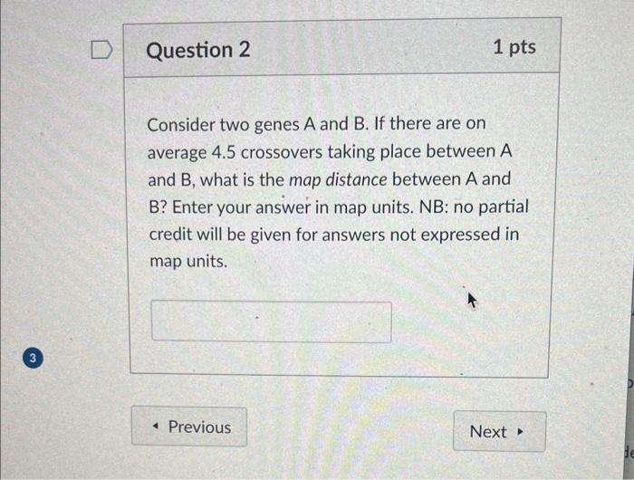 Solved Consider two genes A and B. If there are on average | Chegg.com