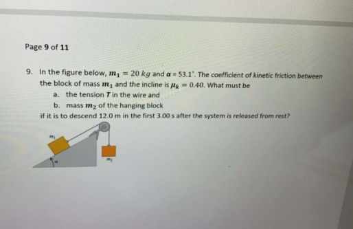 Solved Page 9 of 11 9. In the figure below, m = 20 kg and a | Chegg.com