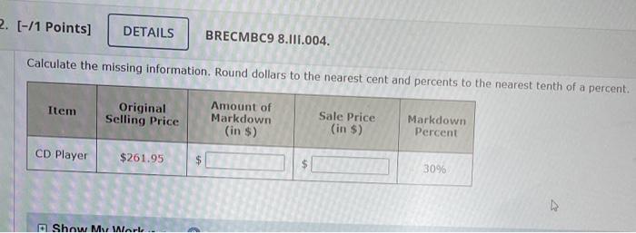 Solved 2. [-/1 Points] DETAILS BRECMBC9 8.111.004. Calculate | Chegg.com