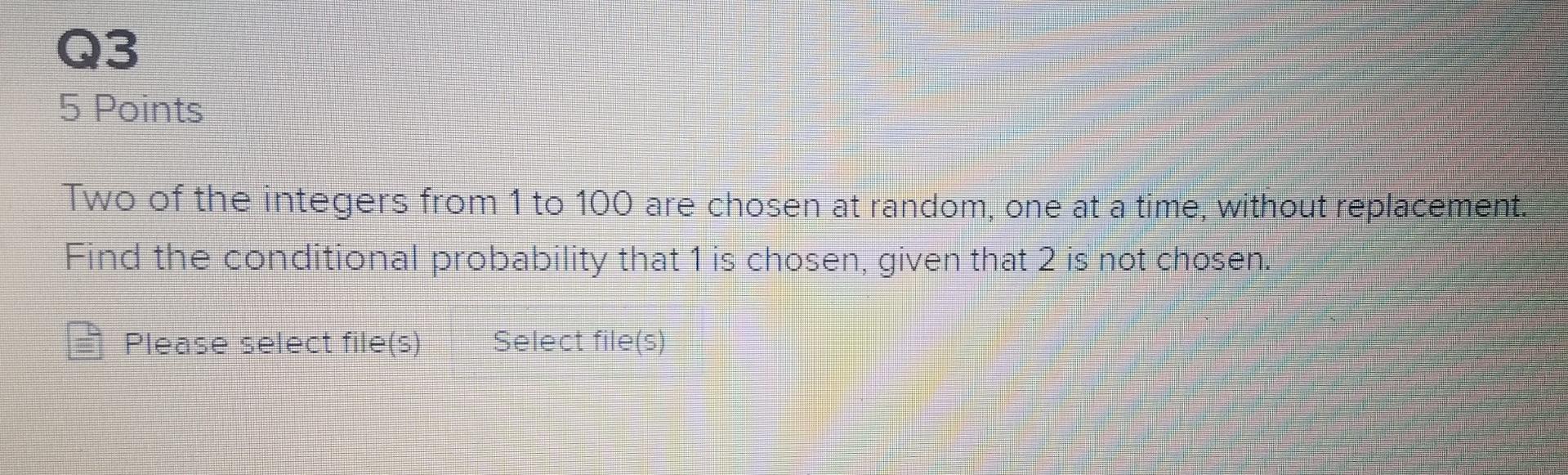 Solved 5 Points Two of the integers from 1 to 100 are chosen | Chegg.com
