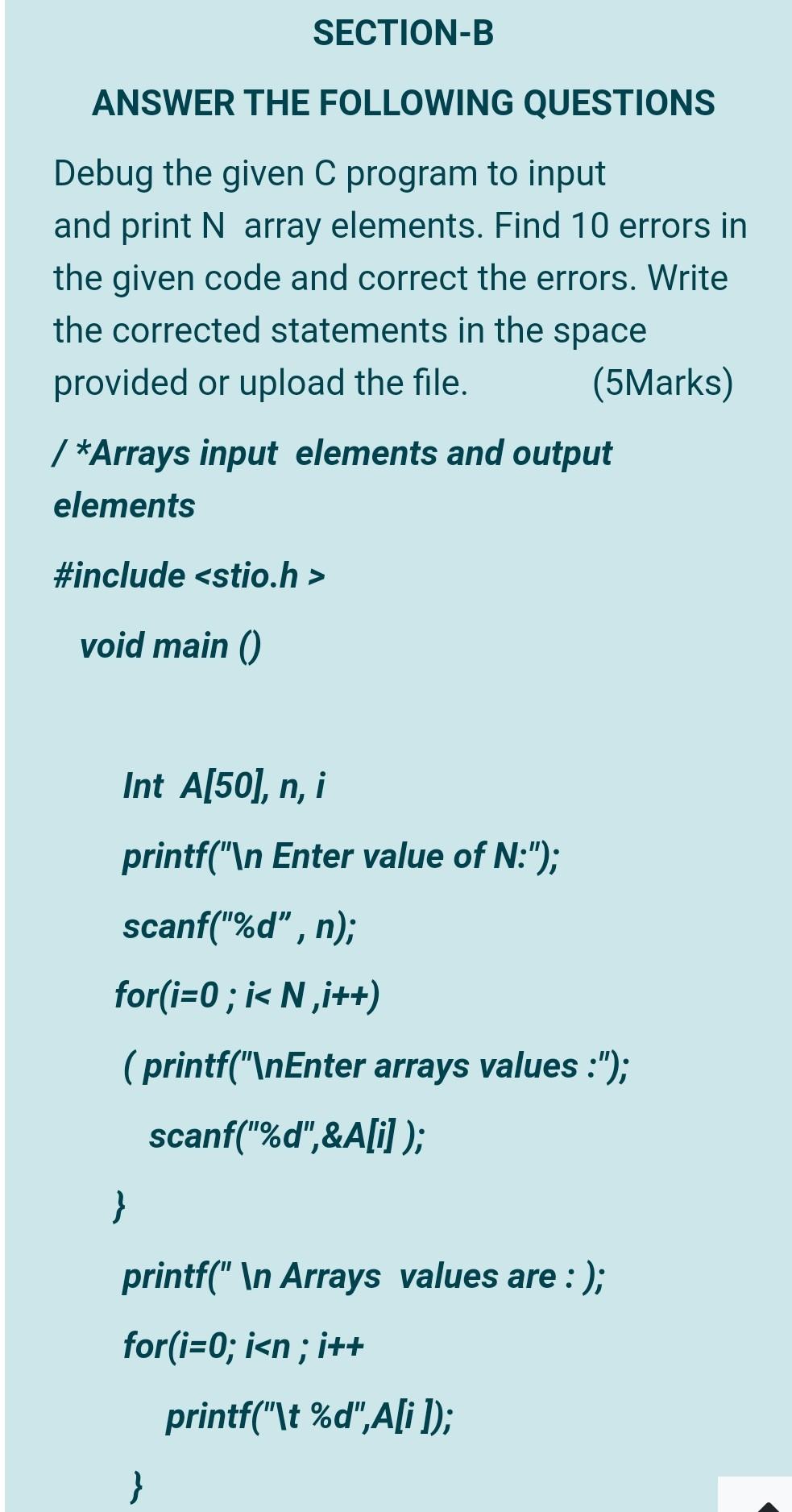 Solved SECTION-B ANSWER THE FOLLOWING QUESTIONS Debug the | Chegg.com