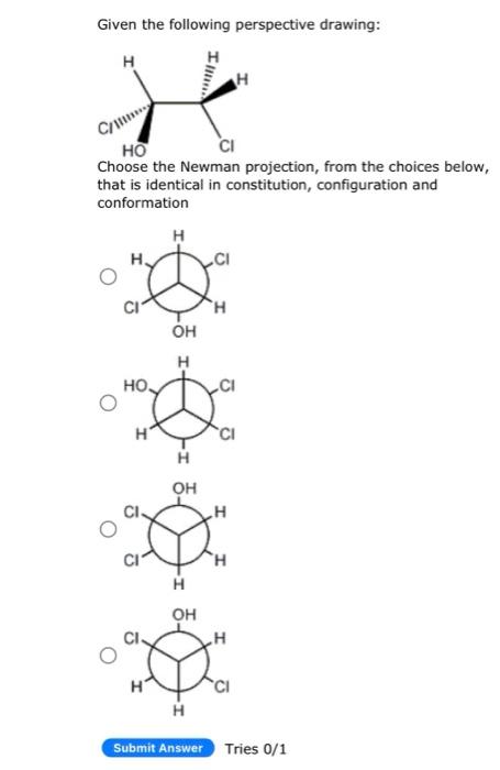 Solved Given the following perspective drawing: Choose | Chegg.com