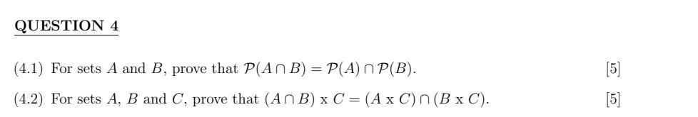 Solved QUESTION 4 (4.1) For sets A and B, prove that | Chegg.com